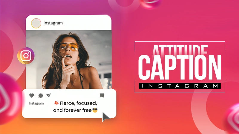 best attitude caption instagram