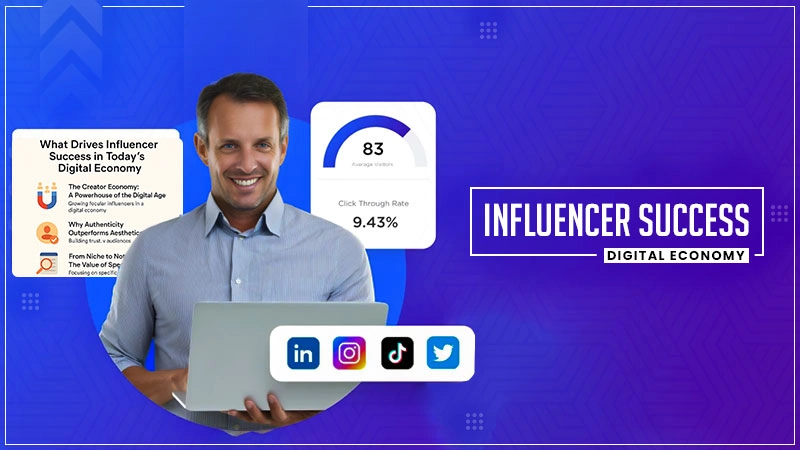 influencer success digital economy
