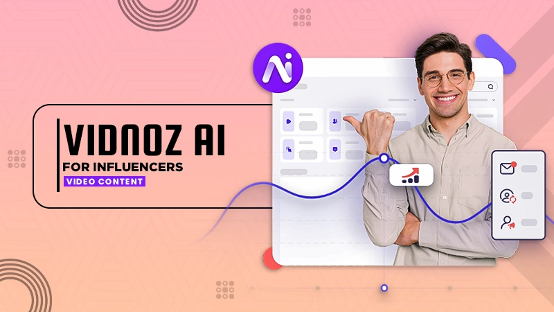 vidnoz ai for influencers video content