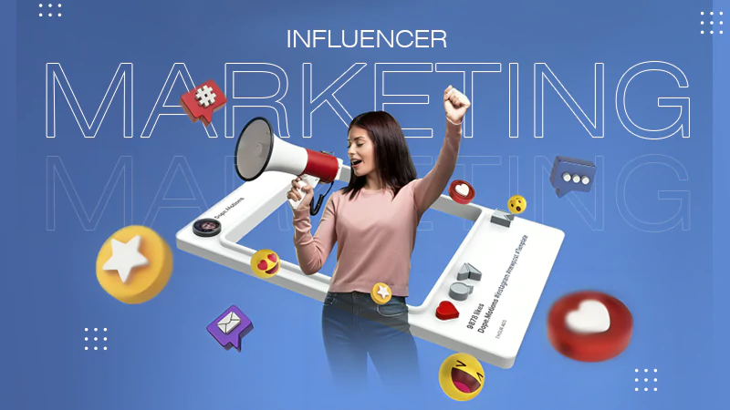 Influencer Marketing